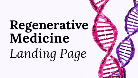 Regenerative Medicine Landing Page